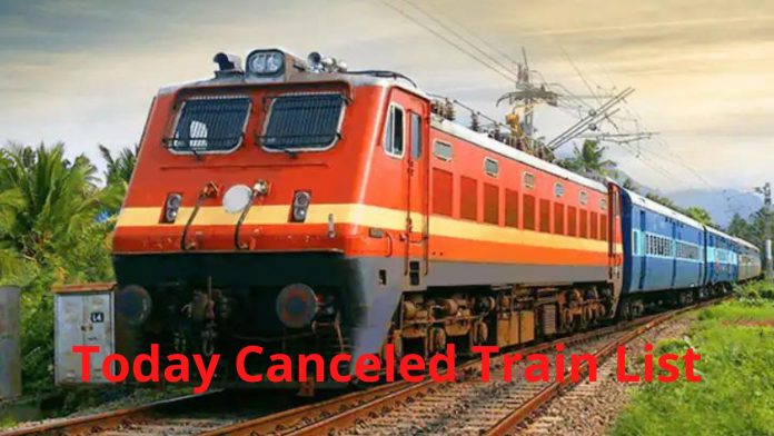 Today Canceled Train List Railway canceled 125 trains, see list