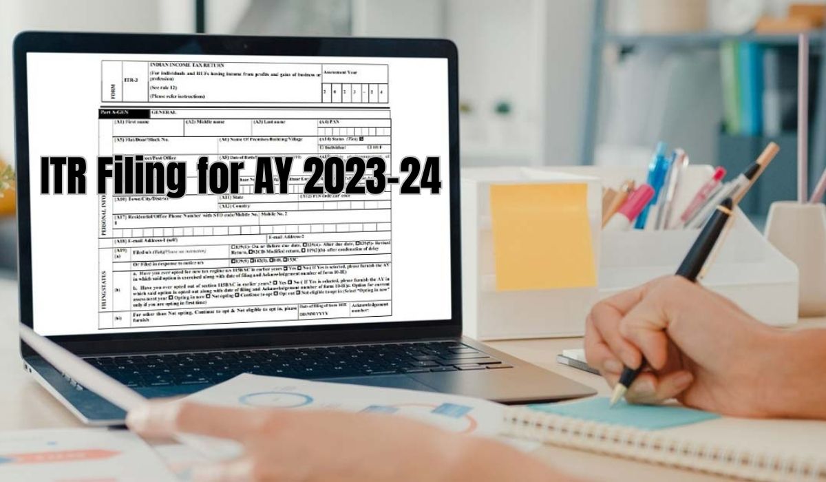 Itr Filing For Ay 2023 24 How To File Itr For Fy 2023 Learn The Simple Process Informalnewz 0829