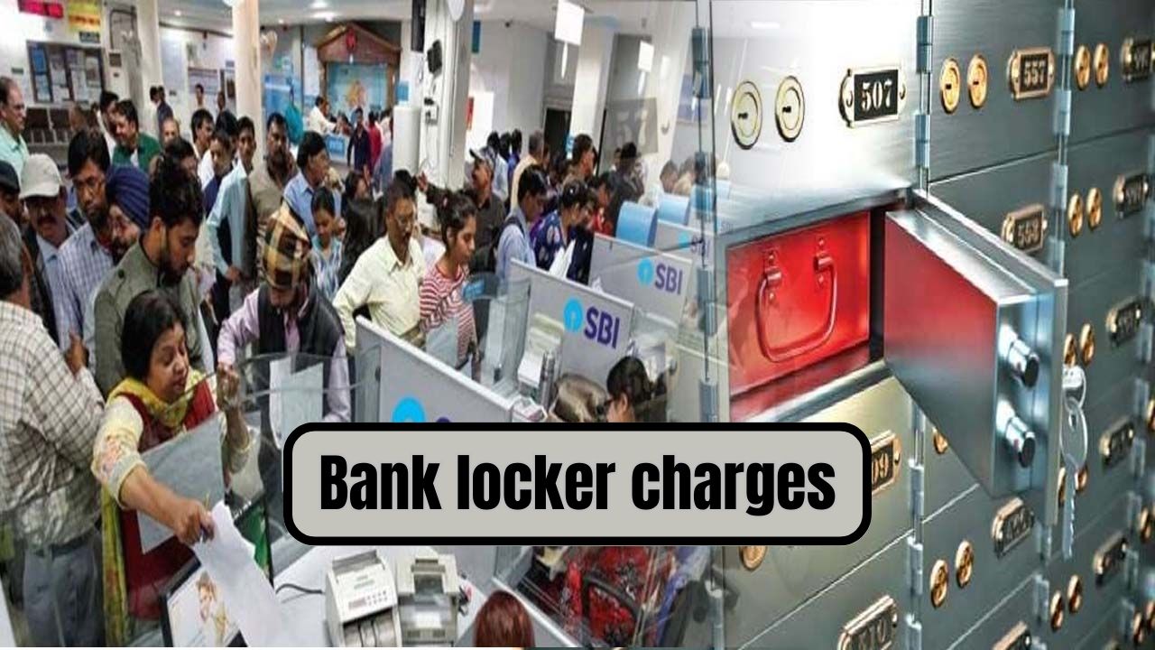 Bank locker charges Big News! 7 banks including SBI, HDFC Bank changed