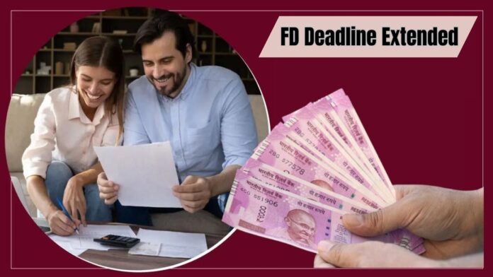 FD Deadline Extended: Big News! Public sector bank extends BEST fixed deposit deadline; Launched another new FD with new date, view details