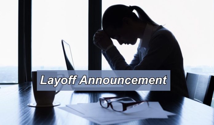 Layoff Announcement: Now this company has fired 29% of its employees, company spokesperson confirmed