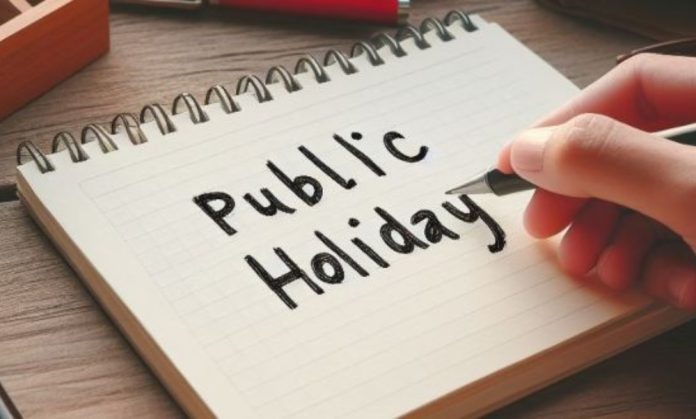 Public Holiday All schools, colleges and offices will remain closed from 15th to 17th September due to public holiday