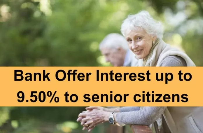 Senior citizens are getting up to 9.50% interest on FD of 1001 days in this bank.