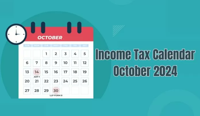 Tax Calendar: Important deadlines of Income Tax Department are falling in October 2024, check the list